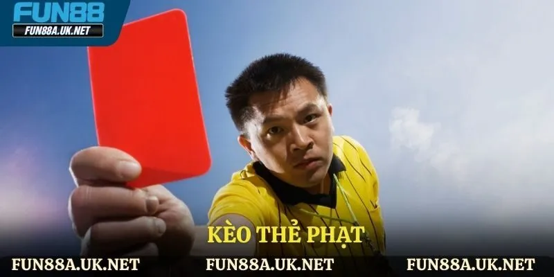 Kèo thẻ phạt
