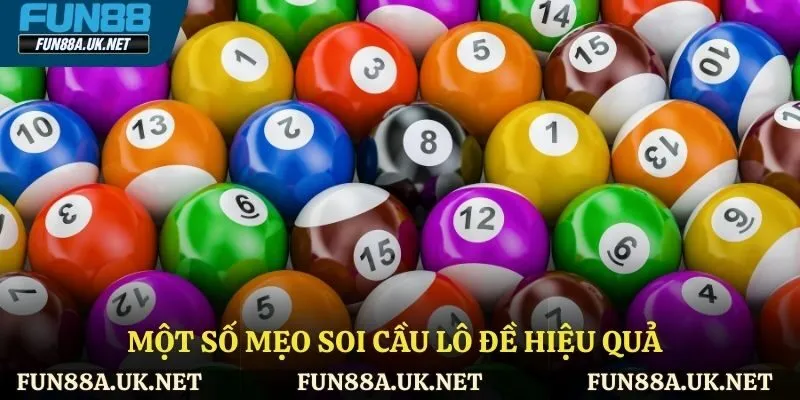 Một số tips soi cầu lô đề