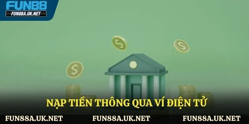 Nạp tiền thông qua ví điện tử