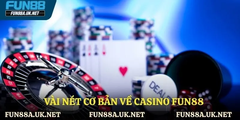 Vài nét cơ bản về casino